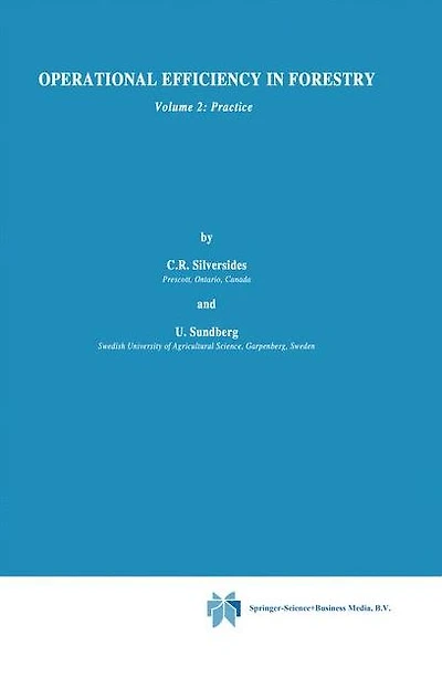 Operational Efficiency Forestry: Vol. 2: Practice