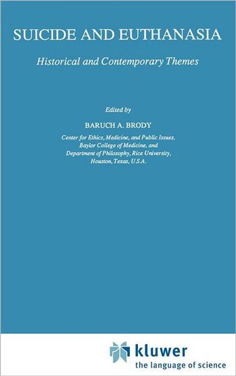 Suicide and Euthanasia: Historical Contemporary Themes