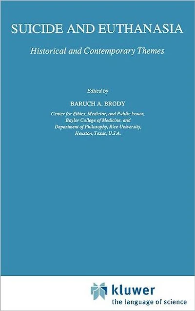 Suicide and Euthanasia: Historical Contemporary Themes