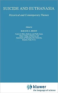 Suicide and Euthanasia: Historical Contemporary Themes