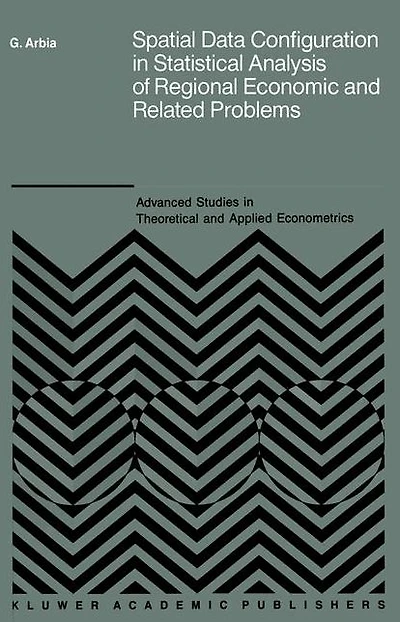 Spatial Data Configuration Statistical Analysis of Regional Economic and Related Problems