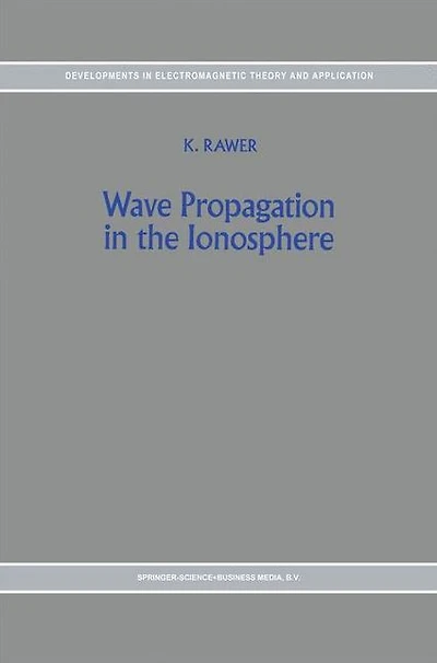 Wave Propagation the Ionosphere