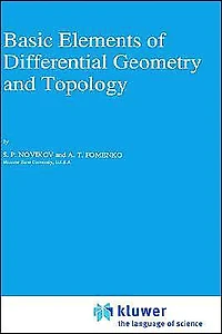 Basic Elements of Differential Geometry and Topology
