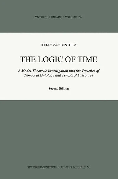 the Logic of Time: A Model-Theoretic Investigation into Varieties Temporal Ontology and Discourse