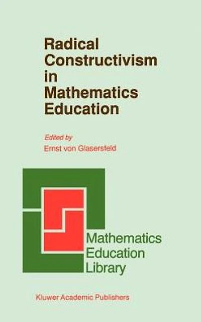 Radical Constructivism Mathematics Education