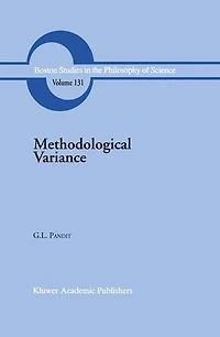 Methodological Variance: Essays Epistemological Ontology and the Methodology of Science
