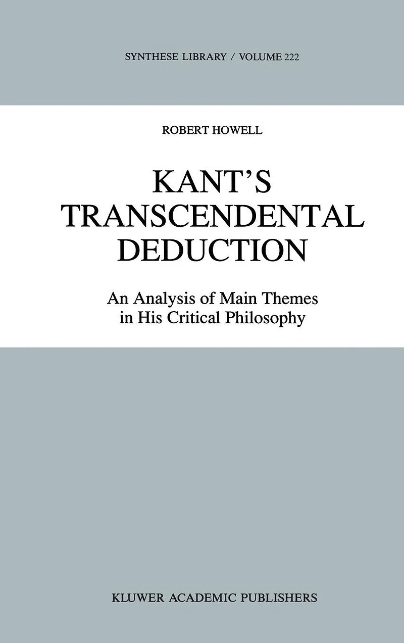 Kant's Transcendental Deduction: An Analysis of Main Themes His Critical Philosophy
