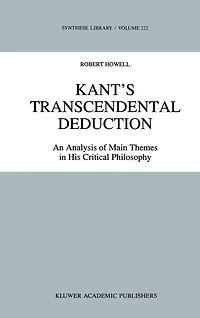 Kant's Transcendental Deduction: An Analysis of Main Themes His Critical Philosophy