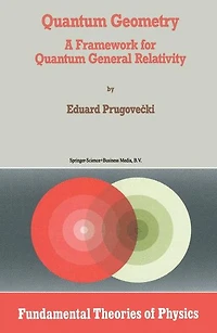Quantum Geometry: A Framework for General Relativity