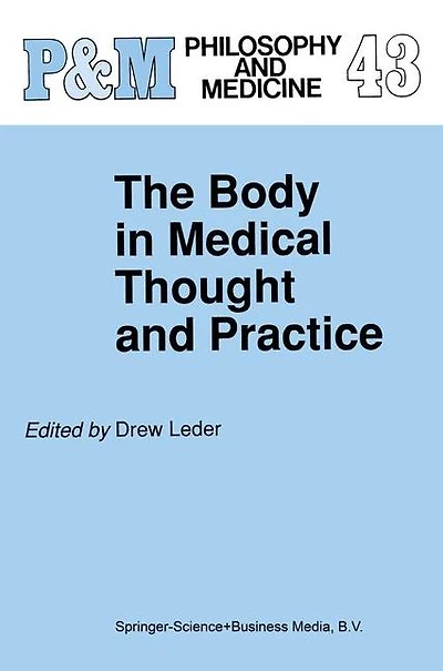 The Body Medical Thought and Practice