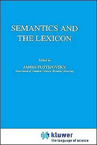 Semantics and the Lexicon