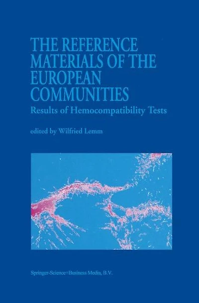 the Reference Materials of European Communities: Results Hemocompatibility Tests