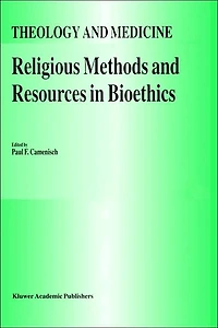 Religious Methods and Resources Bioethics