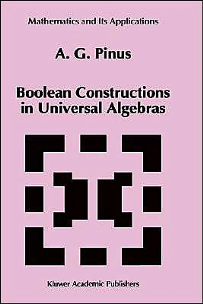 Boolean Constructions Universal Algebras