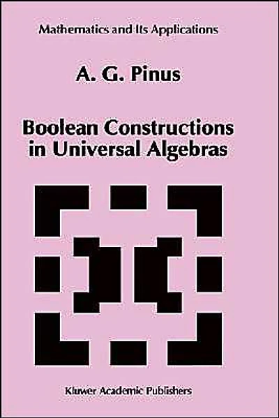 Boolean Constructions Universal Algebras