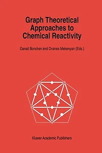 Graph Theoretical Approaches to Chemical Reactivity