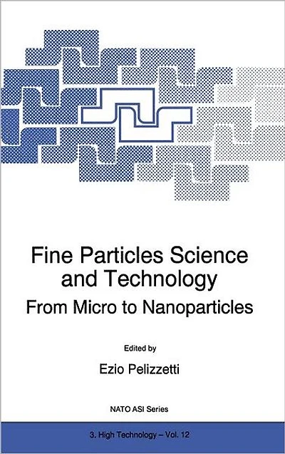 Fine Particles Science and Technology: From Micro to Nanoparticles