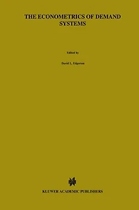 the Econometrics of Demand Systems: With Applications to Food Nordic Countries