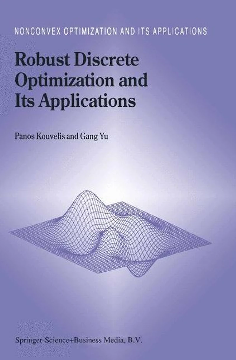 Robust Discrete Optimization and Its Applications