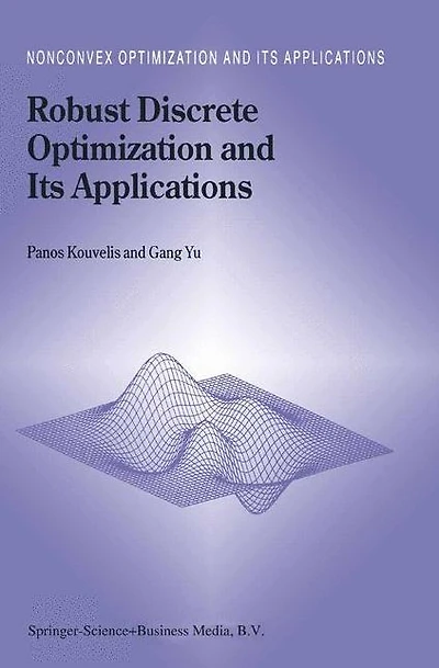 Robust Discrete Optimization and Its Applications