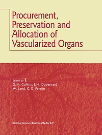Procurement, Preservation and Allocation of Vascularized Organs