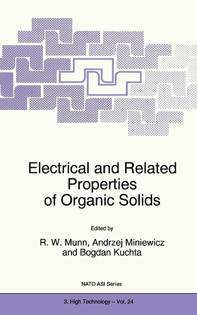 Electrical and Related Properties of Organic Solids