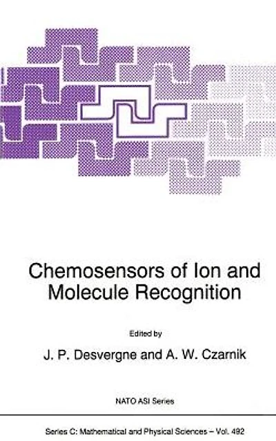 Chemosensors of Ion and Molecule Recognition