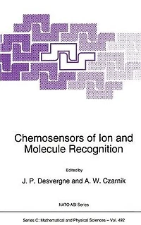 Chemosensors of Ion and Molecule Recognition