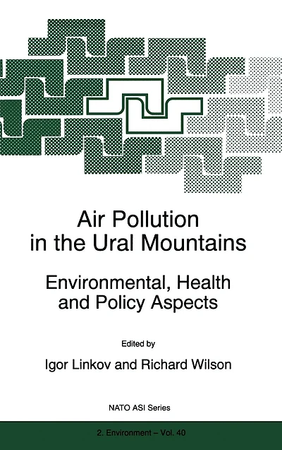 Air Pollution the Ural Mountains: Environmental, Health and Policy Aspects