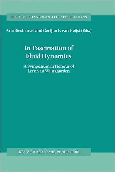 Fascination of Fluid Dynamics: A Symposium Honour Leen van Wijngaarden