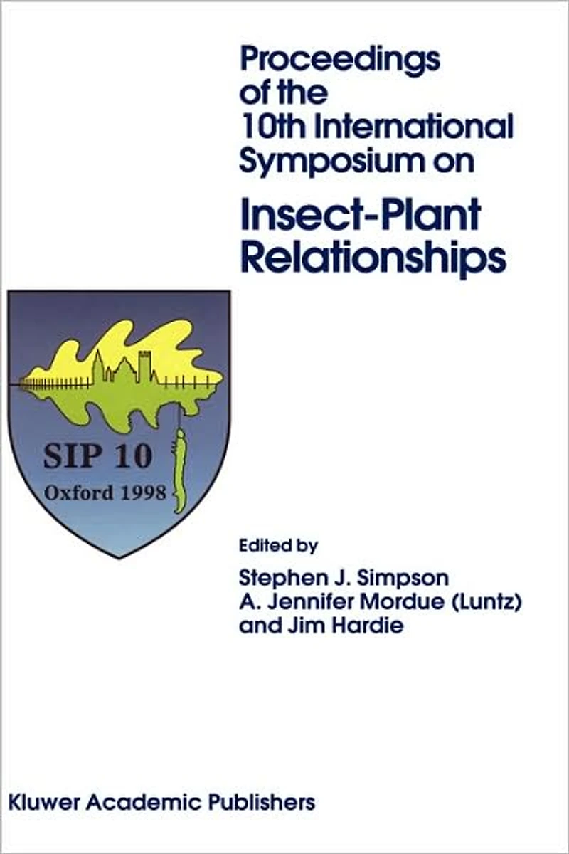 Proceedings of the 10th International Symposium on Insect-Plant Relationships