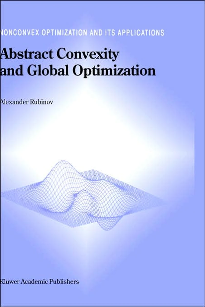 Abstract Convexity and Global Optimization