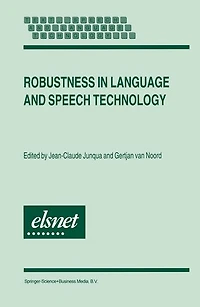 Robustness Language and Speech Technology