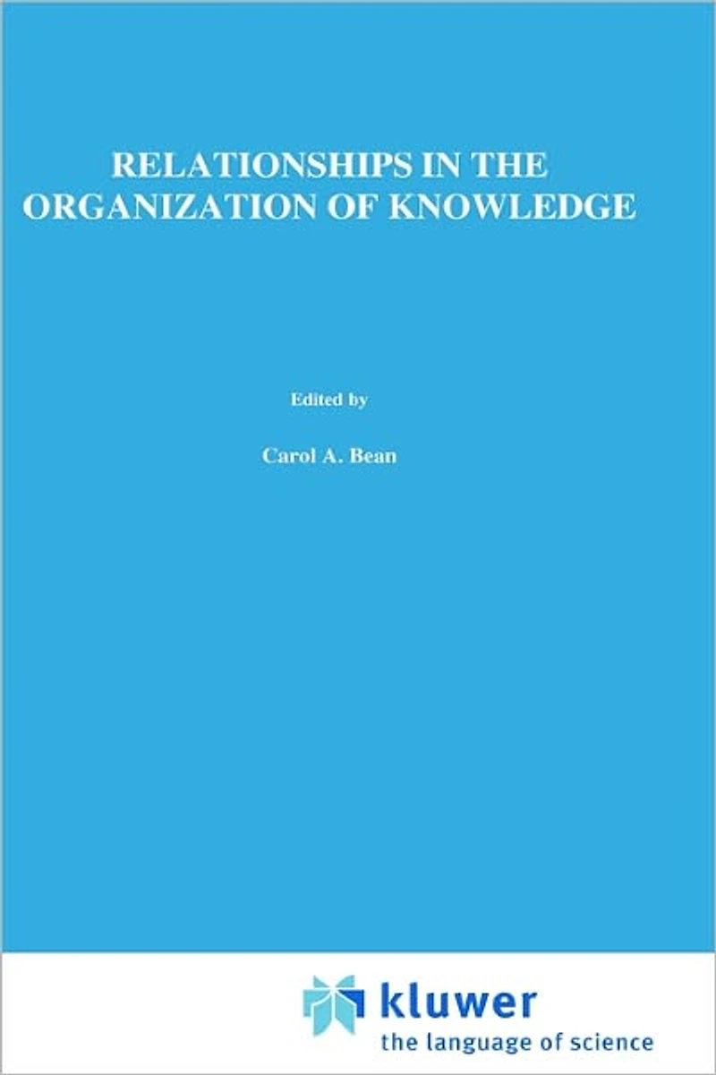 Relationships the Organization of Knowledge