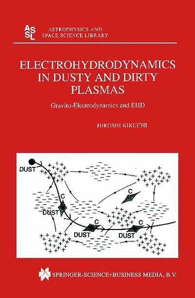 Electrohydrodynamics Dusty and Dirty Plasmas: Gravito-Electrodynamics EHD