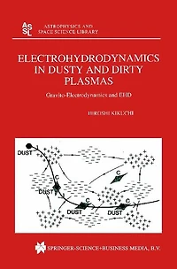 Electrohydrodynamics Dusty and Dirty Plasmas: Gravito-Electrodynamics EHD