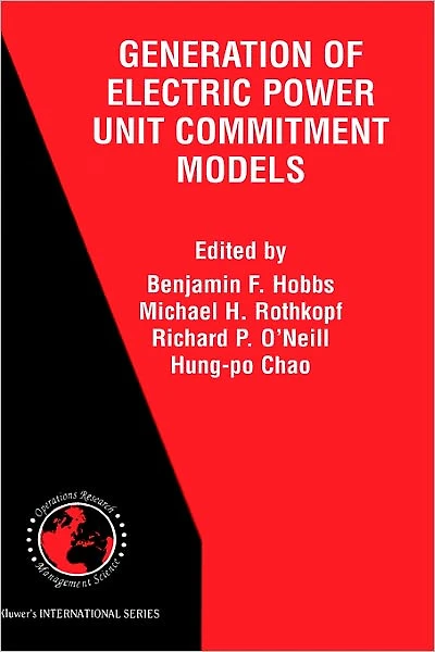 The Next Generation of Electric Power Unit Commitment Models