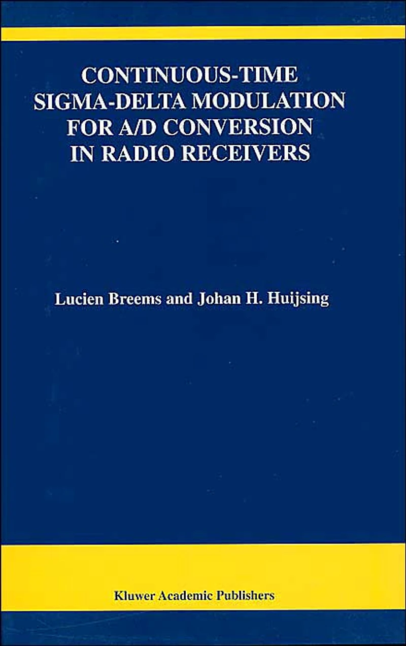 Continuous-Time Sigma-Delta Modulation for A/D Conversion Radio Receivers