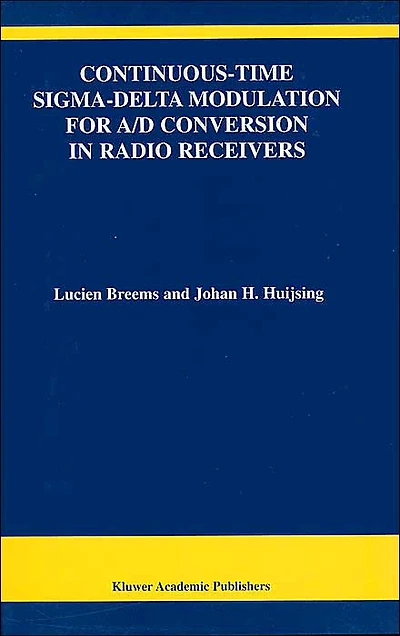 Continuous-Time Sigma-Delta Modulation for A/D Conversion Radio Receivers