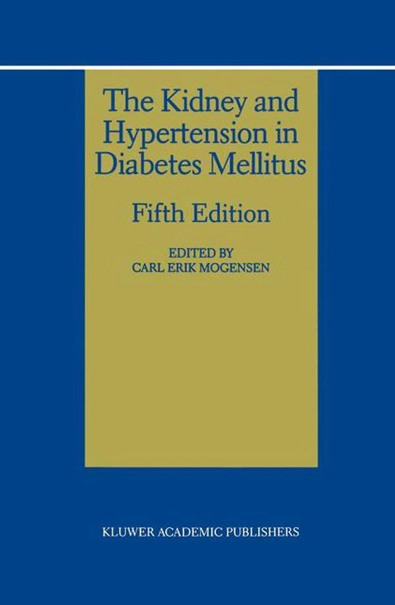 The Kidney and Hypertension Diabetes Mellitus