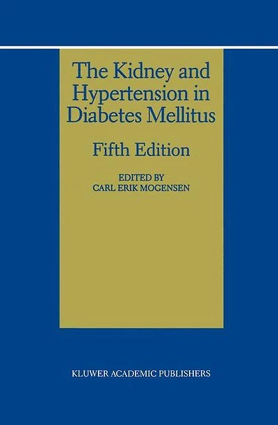 The Kidney and Hypertension Diabetes Mellitus