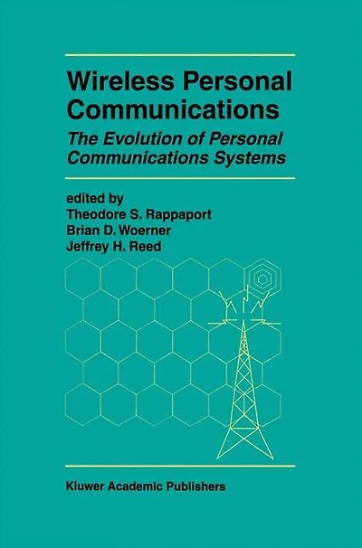 Wireless Personal Communications: The Evolution of Communications Systems