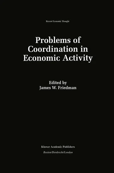 Problems of Coordination Economic Activity