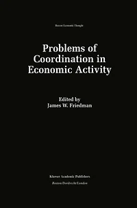 Problems of Coordination Economic Activity