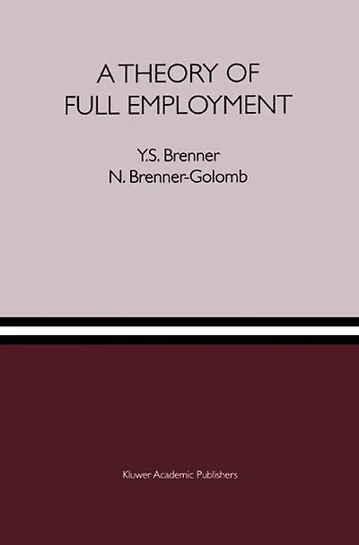 A Theory of Full Employment