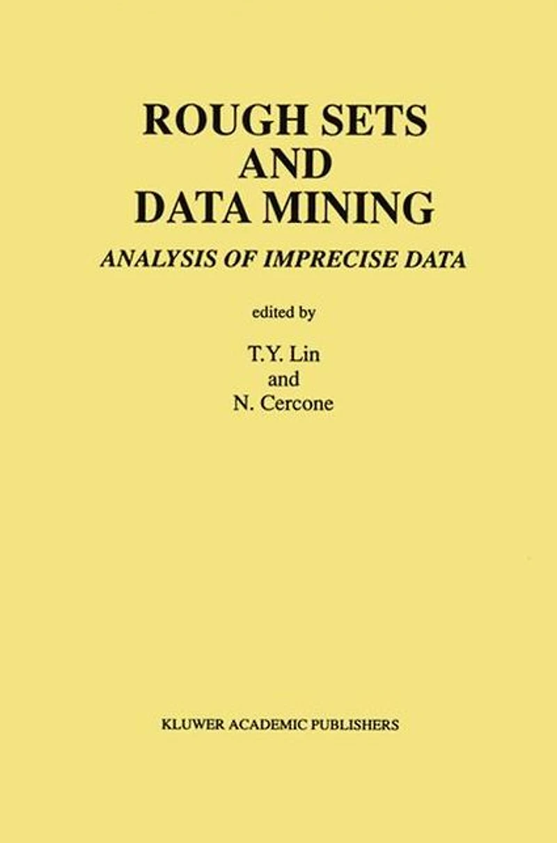 Rough Sets and Data Mining: Analysis of Imprecise