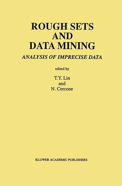 Rough Sets and Data Mining: Analysis of Imprecise