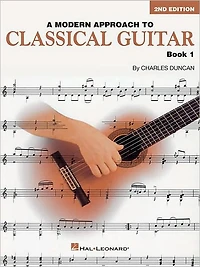 A Modern Approach to Classical Guitar (Music Instruction): Book 1 - Only