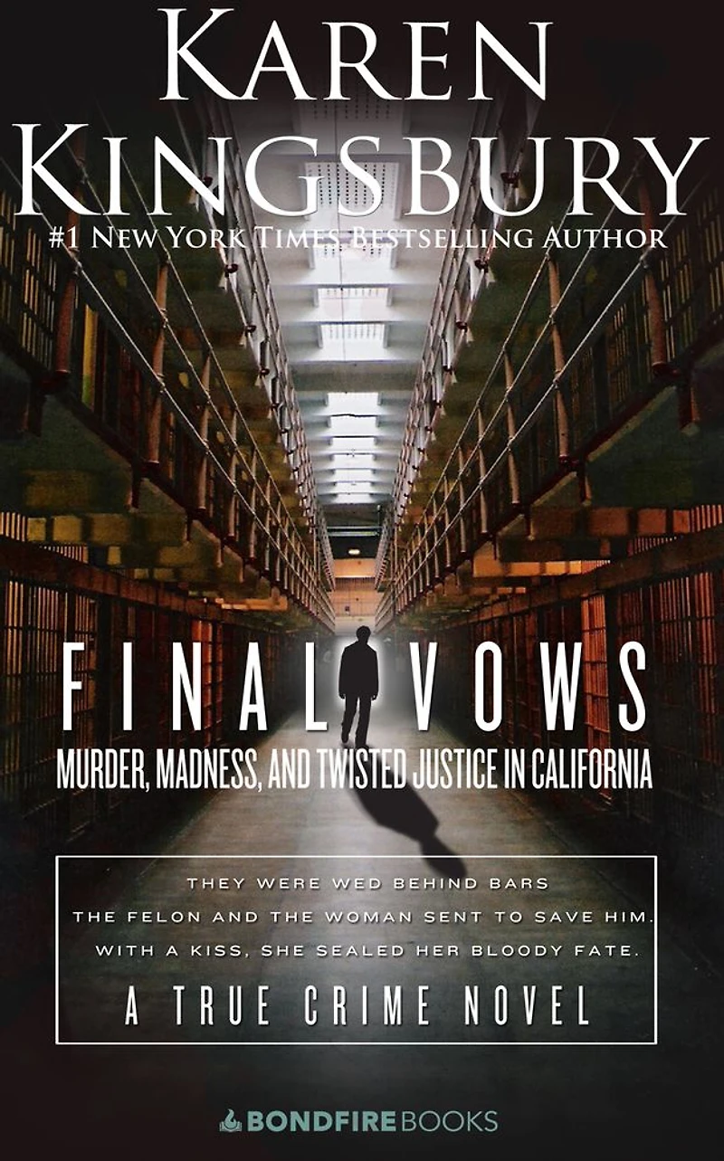 Final Vows: Murder, Madness, and Twisted Justice California
