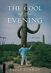 the Cool of Evening: A Love Story